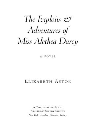 [Darcy 02] • The Exploits & Adventures of Miss Alethea Darcy